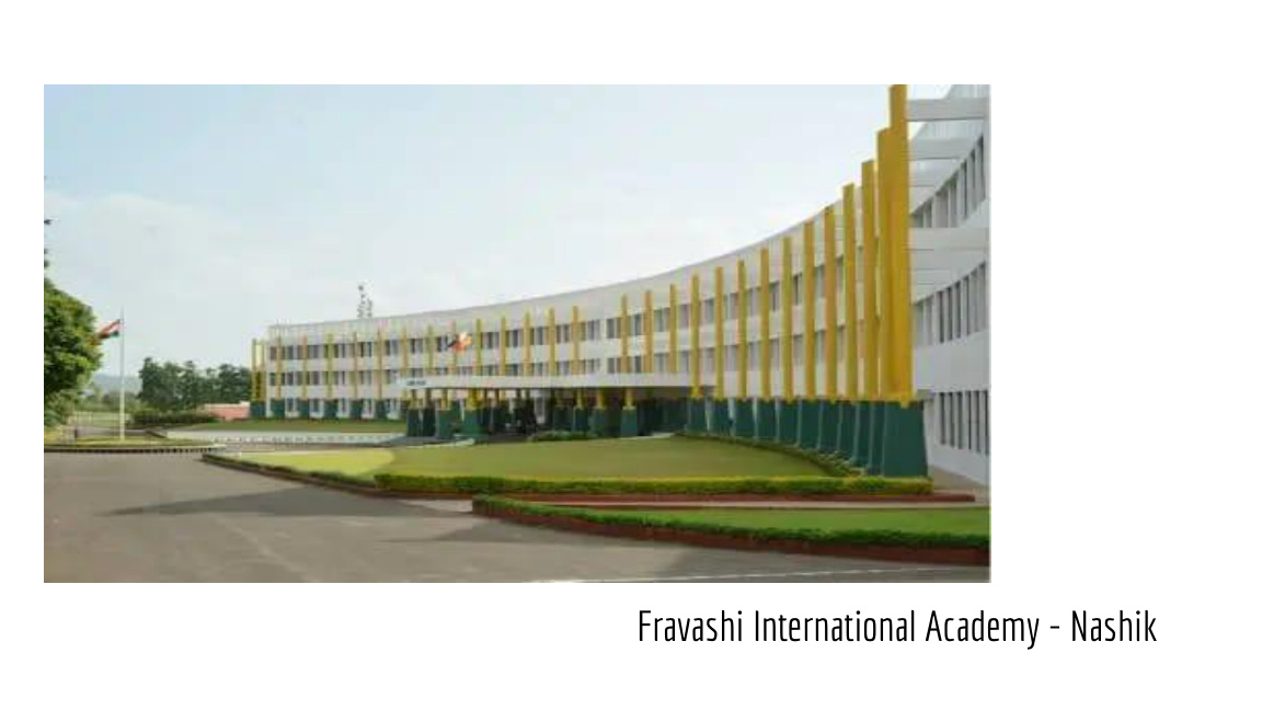 Fravashi International Academy, Nashik